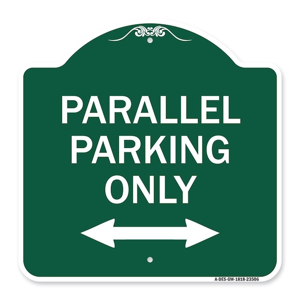 Parallel Parking W/ Bidirectional Arrow, Green & White Aluminum Sign, 18" x 18", GW-1818-23506